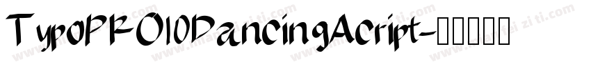TypoPRO DancingAcript字体转换